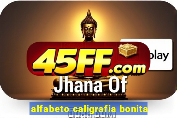 alfabeto caligrafia bonita